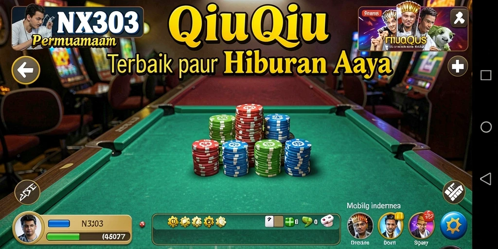 Tampilan menarik dari gameplay QiuQiu di NX303.